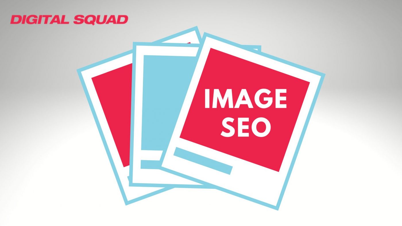 Image SEO - By Digital Squad